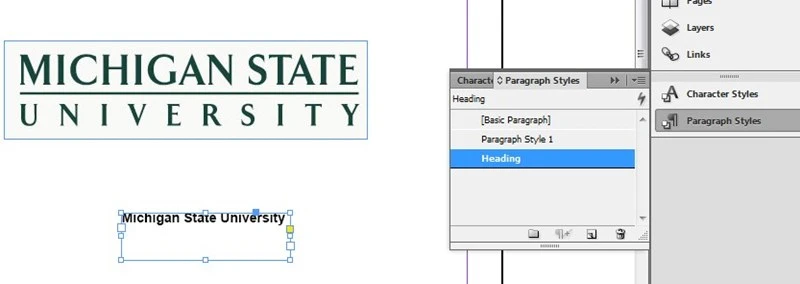 Screenshot of Paragraph Styles menu. The text Michigan State University is selected. A created style is in the Paragraph styles menu, and is currently highlighted.