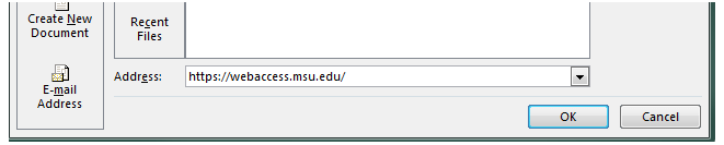 Insert Hyperlink window. Address box with example text reading https://webaccess.msu.edu/