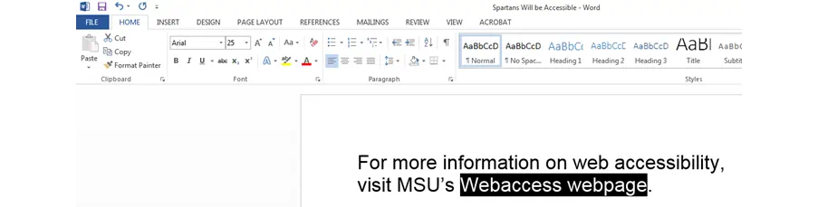 Top ribbon in Microsoft Word under the home tab. The Normal style is selected from the Styles section. Webaccess web page text in doc highlighted